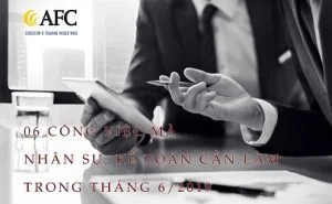 06-cong-viec-ma-nhan-su-ke-toan-can-lam-trong-thang-62019-2019-06-12-01-39-16