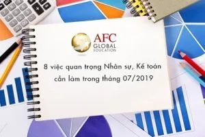 8-viec-quan-trong-Nhan-su-Ke-toan-can-lam-trong-thang-072019-2019-06-19-08-05-53