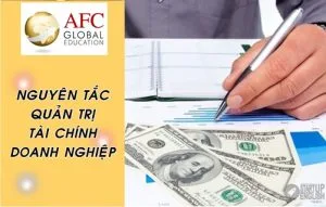 Cac-nguyen-tac-quan-tri-tai-chinh-doanh-nghiep-2020-05-15-04-16-00