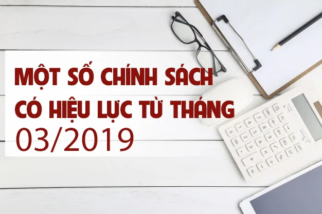 Mot-so-chinh-sach-co-hieu-luc-tu-thang-032019-2019-03-27-08-55-01