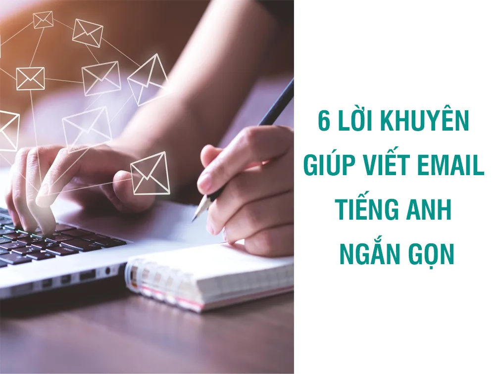 Nhung-loi-khuyen-giup-viet-mail-tieng-Anh-ngan-gon-2022-05-12-04-51-17